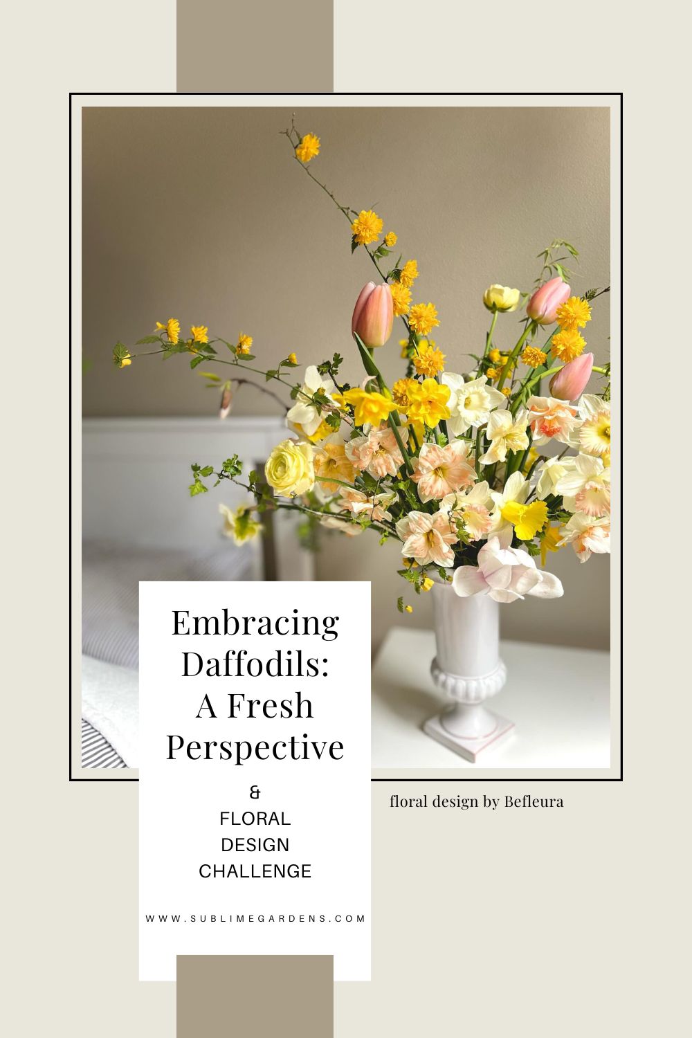 Embracing Daffodils: A Fresh Perspective & Floral Design Challenge